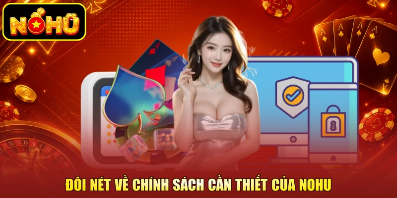 Đôi nét về chính sách cần thiết của NOHU