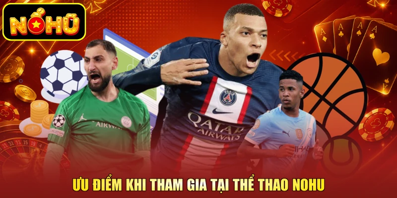 Ưu điểm khi tham gia tại thể thao NOHU